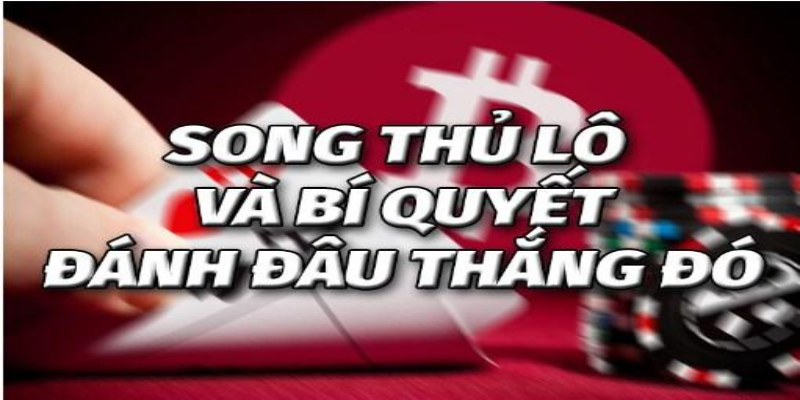 Bí quyết đánh đâu thắng đó của bạch thủ đề chuẩn nhất