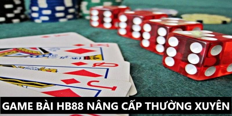 Thường xuyên nâng cấp game bài HB88 