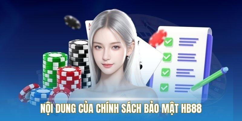 Chi tiết chính sách bảo mật HB88 cần ghi nhớ